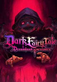 Dark Fairy Tale: Dreamland Survivors