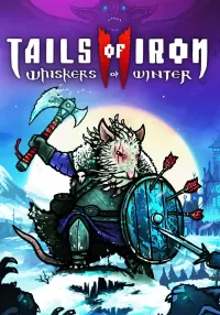 Tails of Iron 2: Whiskers of Winter