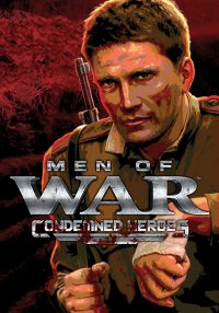 Men of War: Condemned Heroes