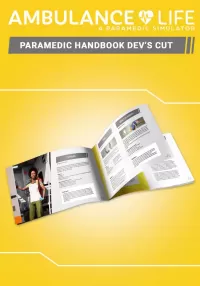 Ambulance Life: A Paramedic Simulator - Paramedic Handbook Dev's Cut