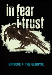 In Fear I Trust - Episode 4