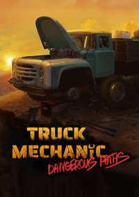 Truck Mechanic: Dangerous Paths