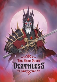 Deathless. The Hero Quest