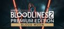 Купить Vampire: The Masquerade® - Bloodlines™ 2 - Pre-Order Blood Moon Edition