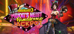Купить Borderlands 3: Moxxi's Heist Of The Handsome Jackpot Купить Borderlands 3: Moxxi's Heist Of The Handsome Jackpot