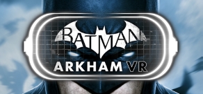 Купить Batman: Arkham VR Купить Batman: Arkham VR