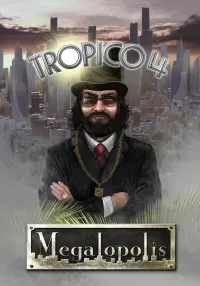 Tropico 4 - Megalopolis