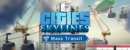 Cities: Skylines - Mass Transit Cities: Skylines - Mass Transit