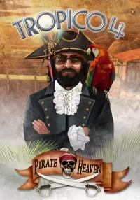 Tropico 4 - Pirate Heaven