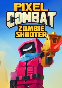 Pixel Combat: Zombie Shooter