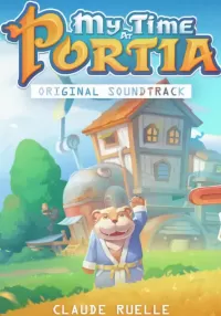 My Time At Portia - Original Soundtrack
