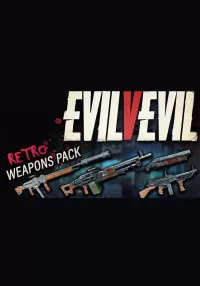 EvilVEvil - Retro Weapons