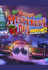 Borderlands 2: Headhunter 3: Mercenary Day