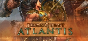 Купить Titan Quest: Atlantis Купить Titan Quest: Atlantis