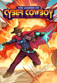 The Legend of Cyber Cowboy