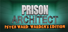 Купить Prison Architect - Psych Ward: Warden's Edition Купить Prison Architect - Psych Ward: Warden's Edition