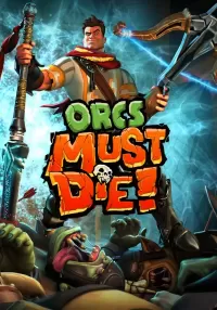 Orcs Must Die!