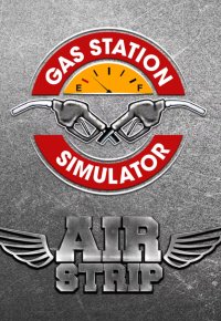 Gas Station Simulator - Airstrip