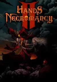 Hands of Necromancy II