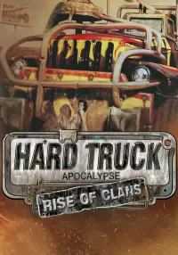 Hard Truck Apocalypse: Rise Of Clans