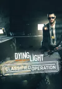 Dying Light - Classified Operation Bundle