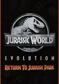 Jurassic World Evolution: Return To Jurassic Park