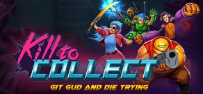 Купить Kill to Collect Купить Kill to Collect