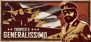 Купить Tropico 5 - Generalissimo Купить Tropico 5 - Generalissimo