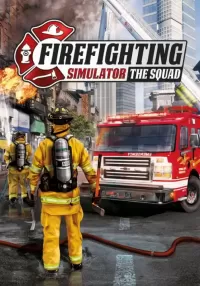 Firefighting Simulator - The Squad