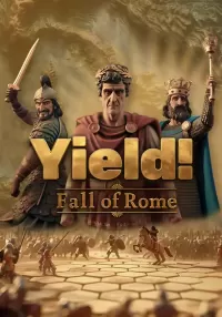 Yield! Fall of Rome