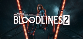 Купить Vampire: The Masquerade® - Bloodlines™ 2 - Pre-Order Купить Vampire: The Masquerade® - Bloodlines™ 2 - Pre-Order