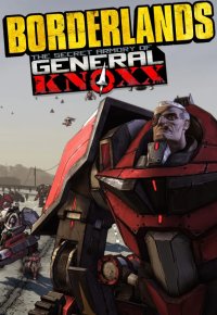 Borderlands: The Secret Armory of General Knoxx