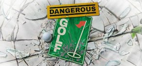 Купить Dangerous Golf Купить Dangerous Golf