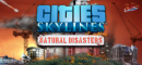 Купить Cities: Skylines - Natural Disasters