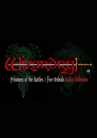 Wizardry: Prisoners of the Battles & The Five Ordeals Audio Collection