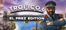 Купить Tropico 6 El-Prez Edition