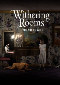 Withering Rooms - Soundtrack