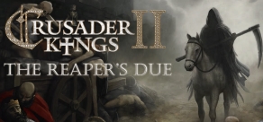 Купить Crusader Kings II: The Reaper's Due - Expansion Купить Crusader Kings II: The Reaper's Due - Expansion