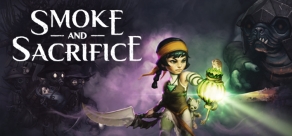 Купить Smoke and Sacrifice Купить Smoke and Sacrifice