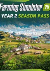 Farming Simulator 25: Year 2 Season Pass