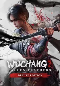 WUCHANG: Fallen Feathers - Deluxe Edition (Pre-Order)
