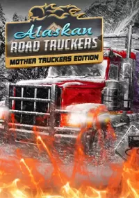 Alaskan Road Truckers: Mother Truckers Edition DLC