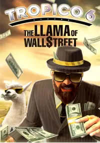 Tropico 6 - Llama of Wall Street