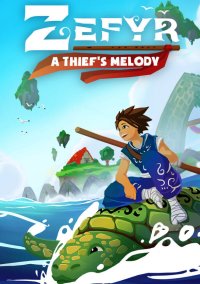 Zefyr: A Thief's Melody
