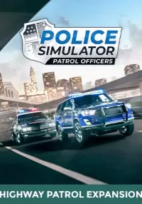 Police Simulator: Patrol Officers - Highway Patrol Expansion