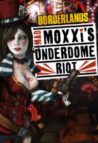 Borderlands: Mad Moxxi's Underdome Riot