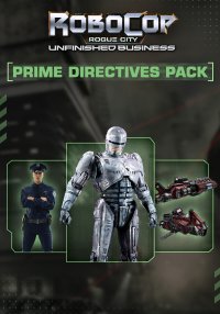 RoboCop: Rogue City - Unfinished Business - Prime Directives Pack