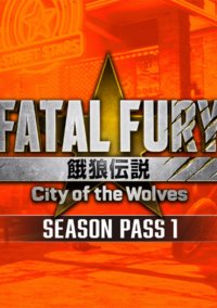 FATAL FURY: City of the Wolves - Season Pass 1