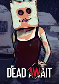 The Dead Await