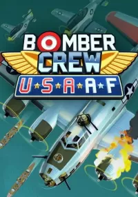 Bomber Crew: USAAF